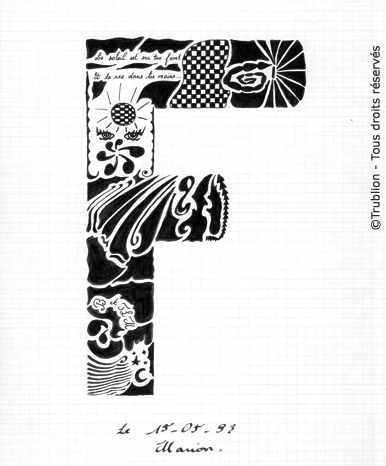 Alphabet Calligraphié plume et encre de chine noire par Trublion m2r
Grand Lettrage par forme - Lettrine - La lettre F majuscule